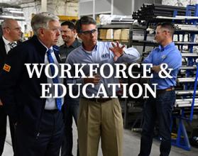 Workforce & Education are some of the Governor's priorities